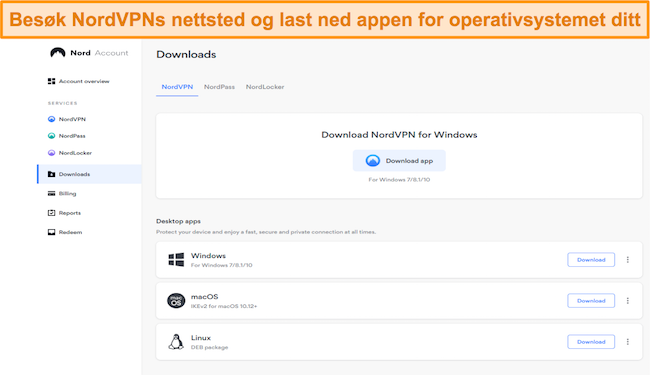 Besøk NordVPNs nettsted for å laste ned app for operativsystemet ditt