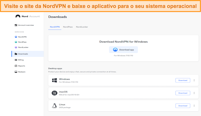 Visite o site da NordVPN para baixar o aplicativo para o seu sistema operacional