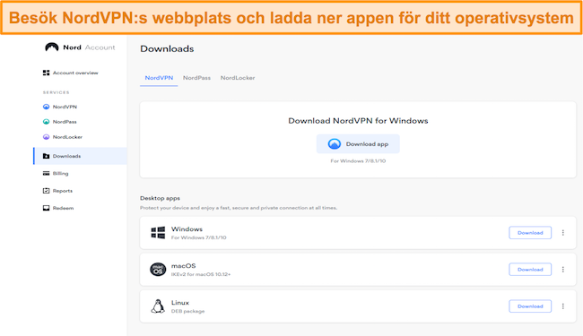 Besök NordVPNs webbplats för att ladda ner app för ditt operativsystem