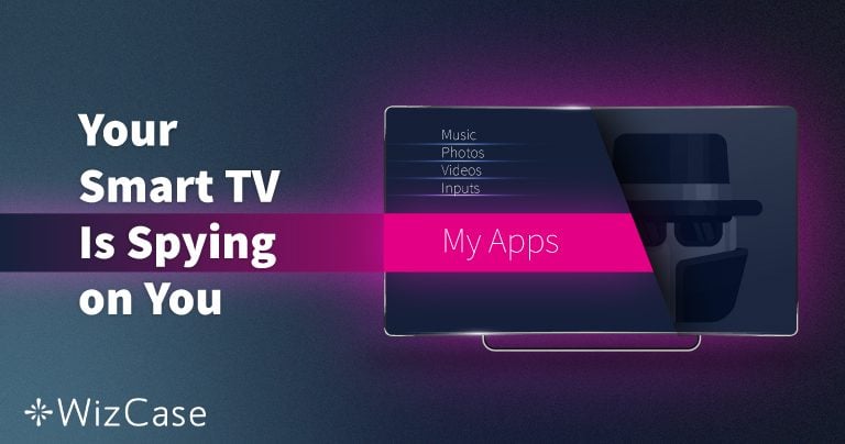 How to Stop Your Smart TV from Spying on You (Updated 2024)