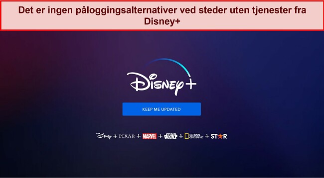 Skjermbilde av Disney+-hjemmesiden uten påloggings- eller kontoalternativer, bare en melding som lyder "hold meg oppdatert.