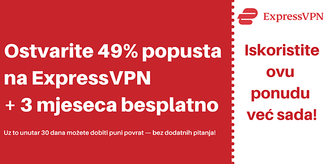 ExpressVPN kupon za 49% popusta i 3 mjeseca besplatno uz 30-dnevno jamstvo povrata novca