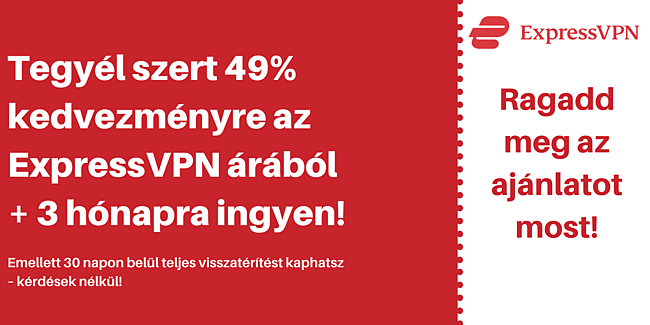 ExpressVPN kupon 49% kedvezménnyel és 3 hónapig ingyenes, 30 napos pénz-visszafizetési garanciával