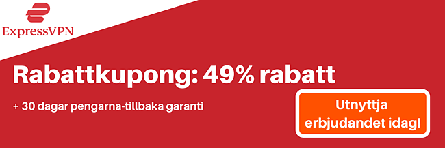 ExpressVPN-kupong för 49% rabatt och 3 månader gratis med 30-dagars pengarna-tillbaka-garanti