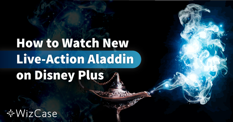 How to Watch the New Live-Action Aladdin on Disney Plus in 2026