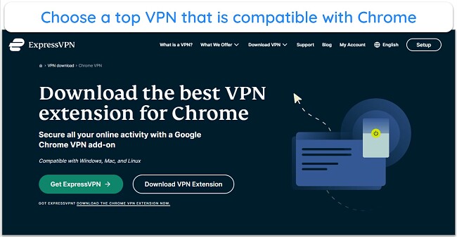 Image of ExpressVPN's website showing its compatibility with Chrome