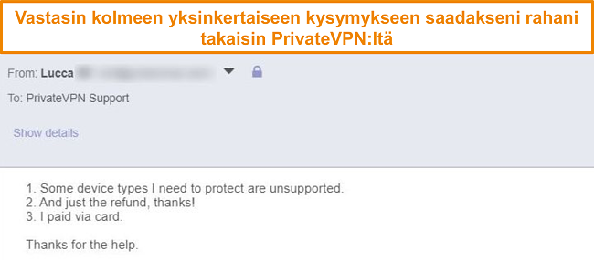 Näyttökuva vastauksista, jos haluat pyytää PrivateVPN-hyvitystä sähköpostitse