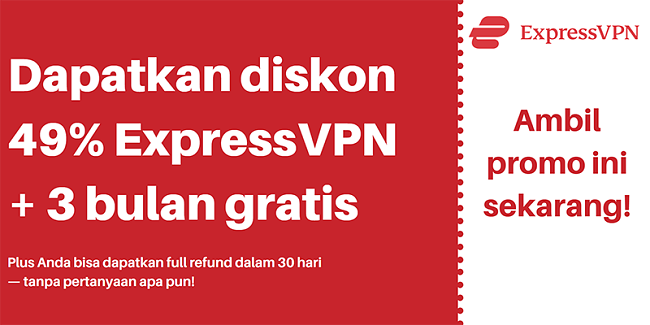 Kupon ExpressVPN untuk diskon 49% dan gratis 3 bulan dengan jaminan uang kembali 30 hari