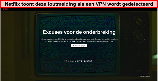 Screenshot van Netflix-foutmelding bij gebruik van een VPN, proxy of deblokker - Foutcode: M7111-5059