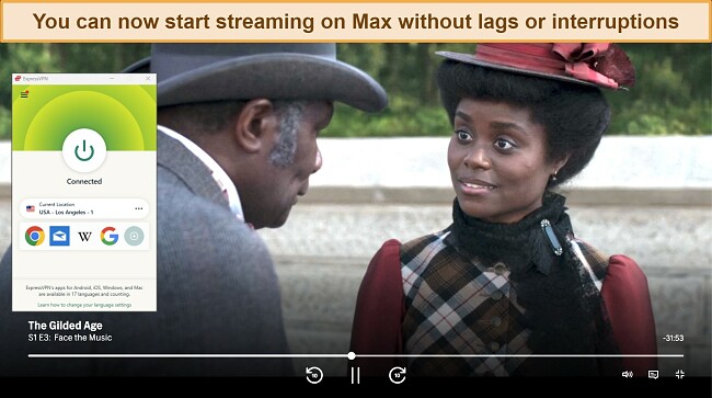 Screenshot of The Gilded Age playing on Max while ExpressVPN is connected to a server in the US