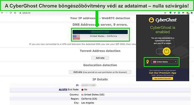 Képernyőkép a CyberGhost Chrome böngészőbővítményéről, amely egy egyesült államokbeli szerverhez csatlakozik, egy szivárgásteszt eredményeivel, amely nem mutat adatszivárgást.