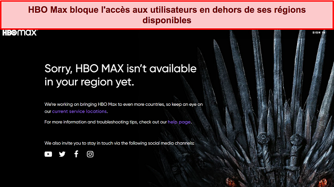 Capture d'écran du site Web HBO Max montrant que le service est bloqué en dehors de ses régions disponibles