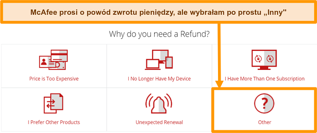 Zrzut ekranu przedstawiający dział obsługi klienta firmy McAfee z prośbą o podanie powodu żądania zwrotu pieniędzy.