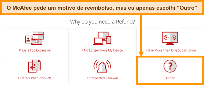 Captura de tela do suporte ao cliente da McAfee solicitando o motivo de uma solicitação de reembolso.