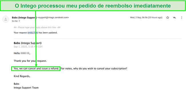 Captura de tela da conversa por e-mail com o suporte ao cliente da Intego processando imediatamente minha solicitação de reembolso, sem perguntas.