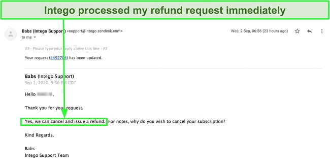 Screenshot of email conversation with Intego customer support immediately processing my refund request with no questions asked.
