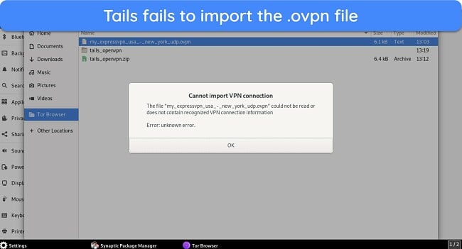 Screenshot of Tails OS failing to import ExpressVPN's .ovpn file