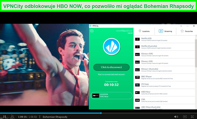 Zrzut ekranu przedstawiający HBO NOW grający w Bohemian Rhapsody podczas połączenia z serwerem strumieniowym HBO Now VPNCity