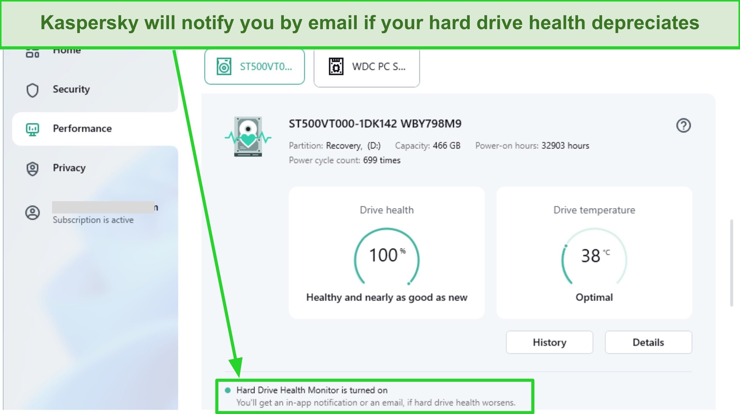 Kaspersky monitors your hard drive health and lets you know if it worsens