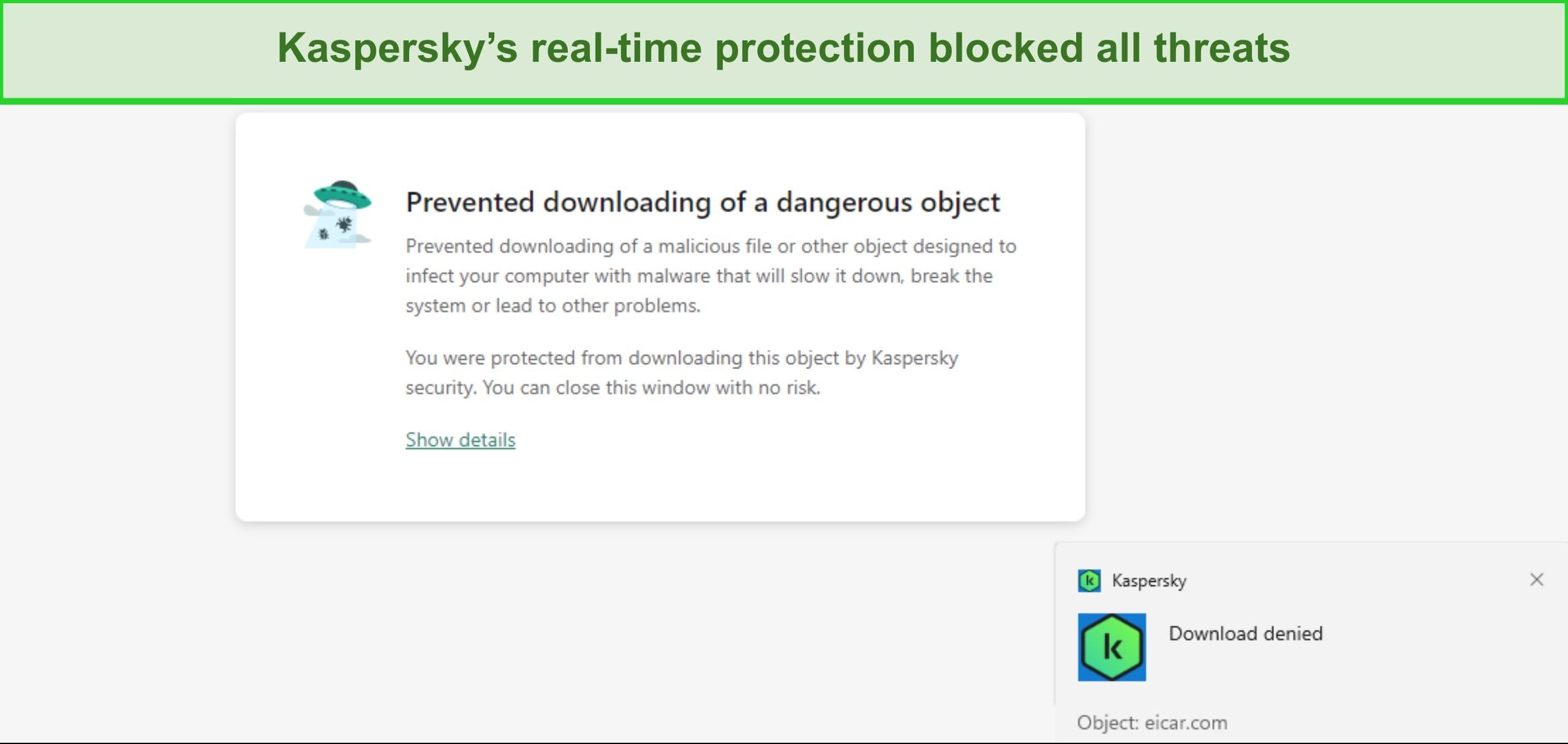 Kaspersky’s real-time security will secure you against all threats