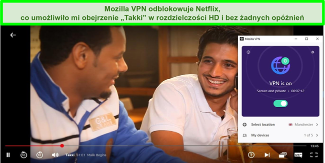 Zrzut ekranu przedstawiający Takki grającą w HD na Netflix, gdy Mozilla VPN jest połączona z serwerem w Manchesterze w Wielkiej Brytanii