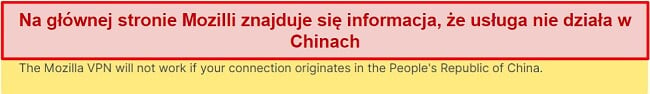 Zrzut ekranu oświadczenia ze strony internetowej Mozilla VPN, mówiącego, że nie działa w Chinach