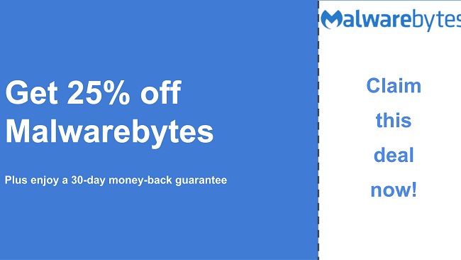 Malwarebytes antivirus coupon with a 25% discount and 30-day money-back guarantee