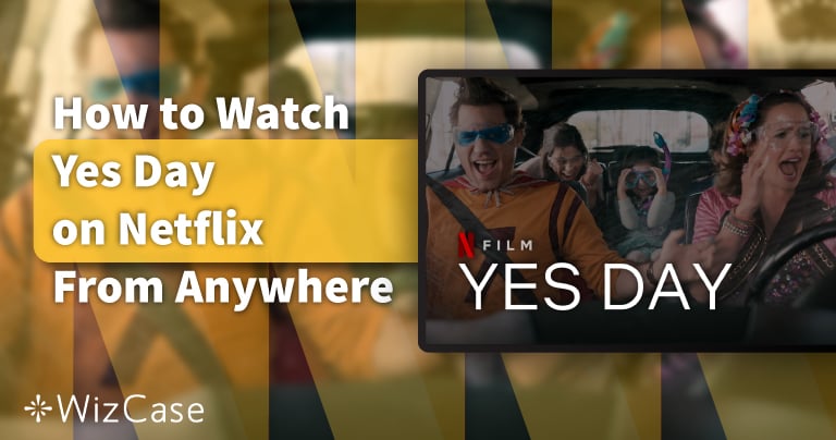 How to Watch Yes Day on Netflix From Anywhere in 2024