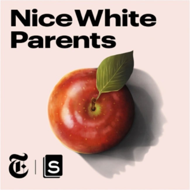 Nice White Parents Podcast Cover Art