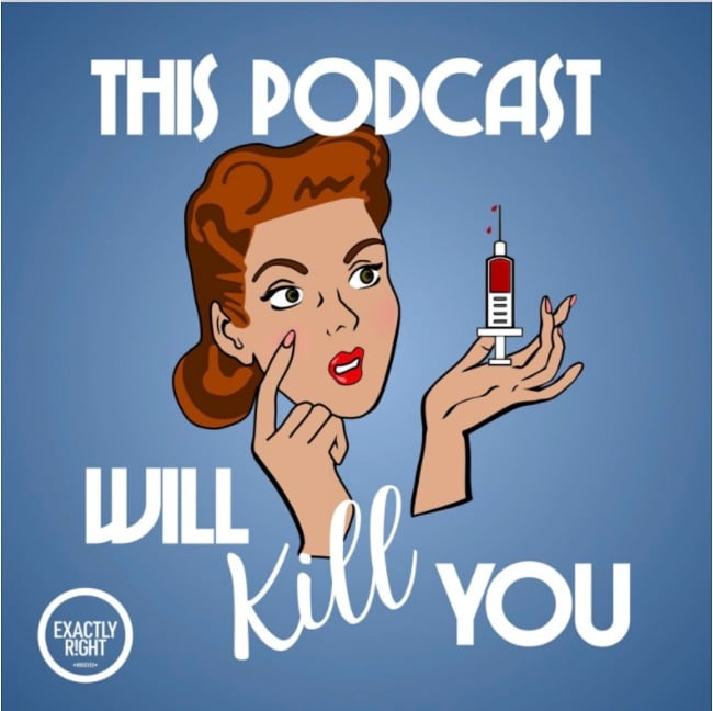 This Podcast Will Kill You Cover