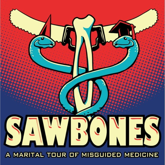 Sawbones Podcast Cover