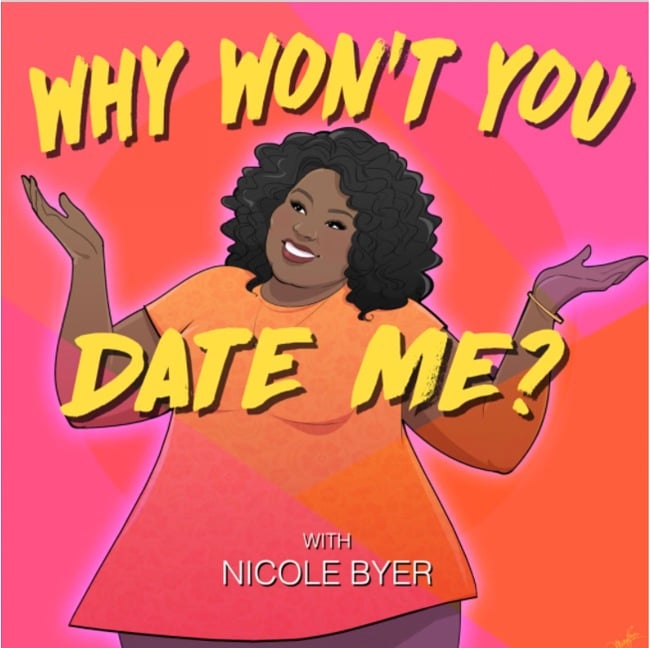 Why Won't You Date Me? Podcast Cover