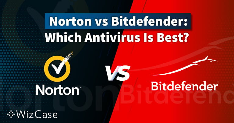 Bitdefender vs Norton 2024: Which Antivirus Is Better?