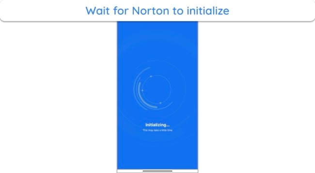 Screenshot showing the initialization when you launch Norton for the first time