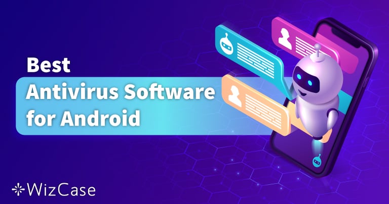 The Best Antivirus for Android in 2023