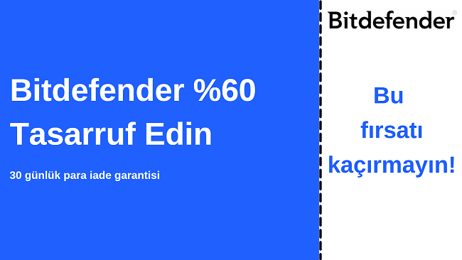 30 günlük para iade garantisi ile %60'a varan indirim sağlayan Bitdefender antivirüs kuponu