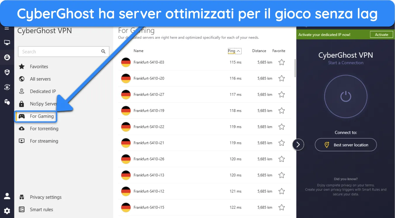 I server ottimizzati per il gaming di CyberGhost garantiscono un gioco senza ritardi.