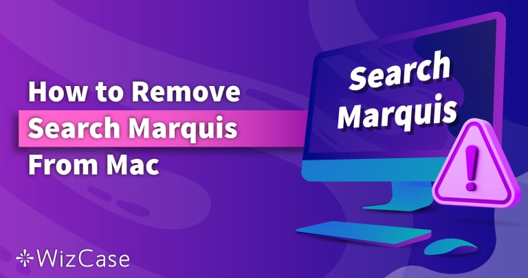 How to Remove Search Marquis From Mac (2025 Guide)