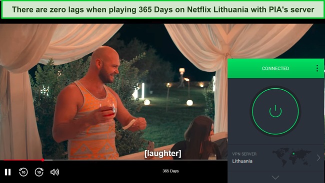 Screenshot of 365 Days streaming on Netflix while PIA is connected to a server in Lithuania