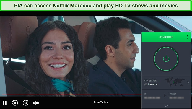 Screenshot of Netflix streaming Love Tactics while PIA is connected to a server in Morocco