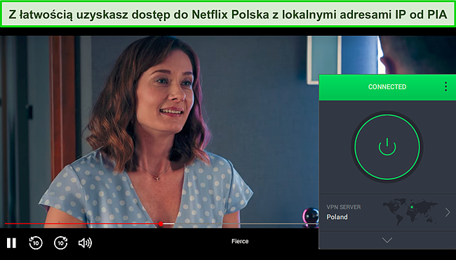 Zrzut ekranu Fierce streaming na Netflix, gdy PIA jest podłączony do serwera w Polsce.