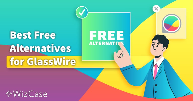 3 Best Free GlassWire Alternatives With Similar Features! [TESTED in 2023]