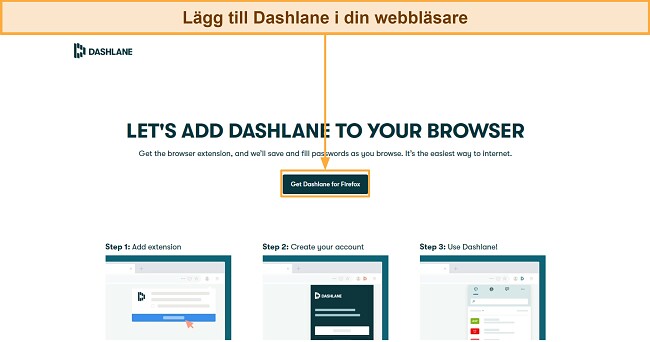 Lägg till Dashlane i din webbläsare. En skärmdump som visar Dashlane-logotypen och en knapp med texten 'Lägg till Dashlane' i en webbläsare