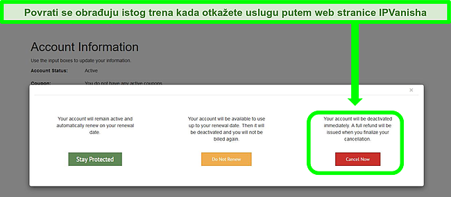 Možete otkazati svoj račun na web stranici IPVanish i odmah dobiti svoj novac.