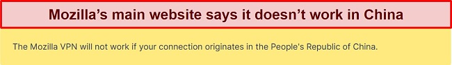 Screenshot of a statement from Mozilla VPN's website saying it doesn't work in China