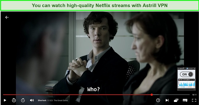 Screenshot of Astrill VPN connected to a US server and streaming Sherlock on Netflix