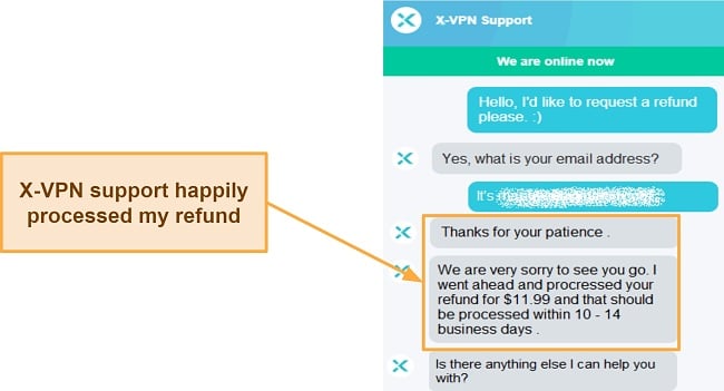  Screenshot of X-VPN live chat support processing my refund request