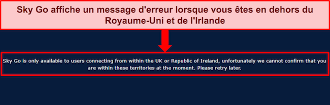 Image du message d'erreur de Sky Go lorsqu'une adresse IP en dehors du Royaume-Uni et de l'Irlande est détectée