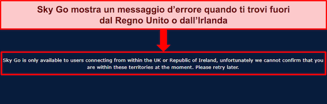 Immagine del messaggio di errore di Sky Go quando viene rilevato un indirizzo IP al di fuori del Regno Unito e dell'Irlanda