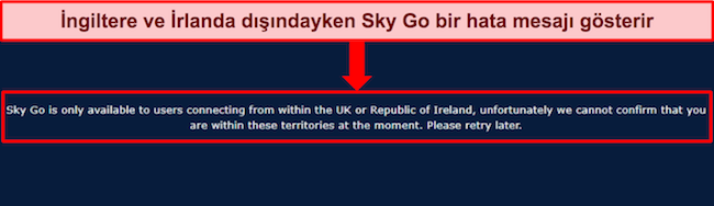 İngiltere ve İrlanda dışında bir IP adresi algılandığında Sky Go'nun hata mesajının görüntüsü